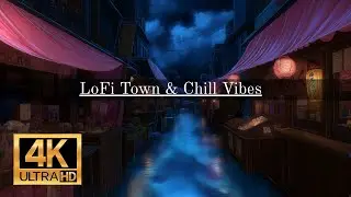 4K LoFi Town Ambience &ndash; Late Night Chill Beats for Focus, Peace, and Aesthetic Escape 🌌💿🧘