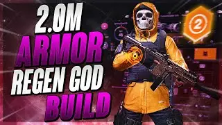 *ARMOR REGEN GOD* The Division 2 - Armor Regen Build with 2M Armor & 86K Regen
