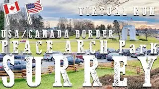 🆃RE🅰DMILL | Virtual 🆁un - USA/CANADA BORDER - SURREY, BC #treadmill #virtualrun #run
