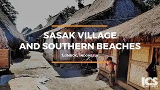 Indonesia | Sasak Village and Southern Beaches