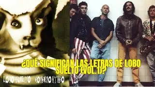 ¿Qué significan las letras de Lobo Suelto (Vol.1)? (1993) #patricioreyysusredonditosdericota