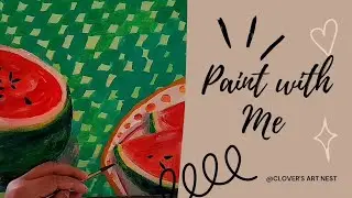 Paint with me| Watermelon sugar slices 