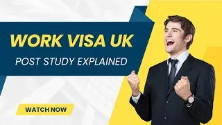 Ultimate Guide to Post Study Work Visa UK | Updates Revealed