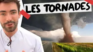 Les tornades expliquées en 3 minutes