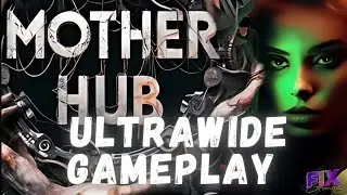 Mother Hub Demo 2025 | Ultrawide Gameplay PC [4K]