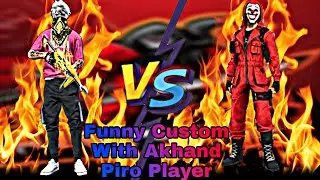 1vs1 Funny Custom With Akhand Piro || Free Fire || ft.mjsyper313