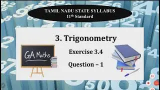 11th Maths I TN State Syllabus | 3. Trigonometry | Exercise 3.4 | Q 1 Fully Solved 
