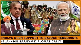 India&rsquo;s Open Support to Baloch Terrorists (BLA) - Militarily & Diplomatically |Dr. Amarjit Singh