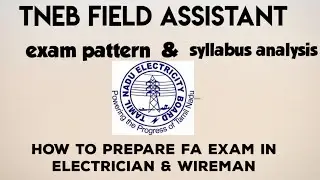 TNEB field assistant exam syllabus analysis in ITI electrician and wireman