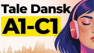 Learn to Speak Danish from A1 to C1 (Complete Guide) | Shadowing Practice
