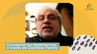 Comparte tus experiencias a trav&eacute;s de Cochlear Family | Cochlear Latinoam&eacute;rica
