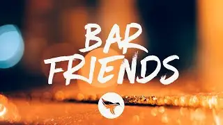 Restless Road - Bar Friends (Lyrics)