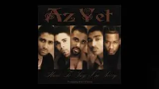 Az Yet - Hard To Say I'm Sorry (David Fosters Remix Featuring Peter Cetera)