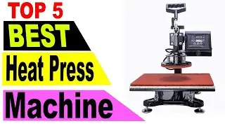 Top 5 Best Heat Press Machine On Aliexpress On Amazon Review