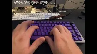 GMMK Pro + PE Foam + Tape mod + PC Plate + Everglide Aqua King + GMK Mitolet