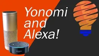 Yonomi with Alexa - Echo Plus and Yonomi Setup and Working Together