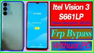 Itel Vision 3 S661LP FRP Bypass  | Easy FRP Unlock Tutorial 2025