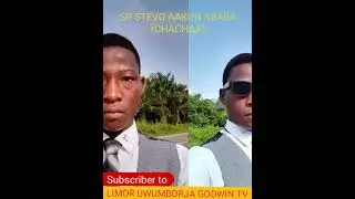 Sp Stevo Aakun Aaba (Chachaa): Limor Uwumborja Godwin