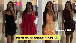 Myntra Dresses Haul Under ₹599! 😍 Party & Casual Outfits Under Budget!