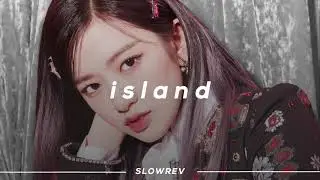 IZ*ONE - ISLAND (𝙎𝙡𝙤𝙬𝙚𝙙 & 𝙍𝙚𝙫𝙚𝙧𝙗 𝙑𝙚𝙧𝙨𝙞𝙤𝙣)