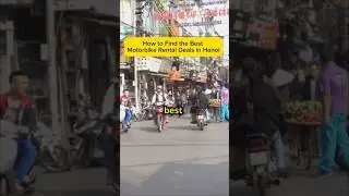 How to Find the Best Motorbike Rental Deals in Hanoi