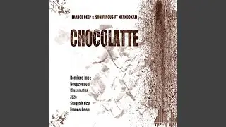 Chocolatte (feat. Ntandokazi) (Zozo's Soulful Essence Mix)