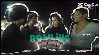 Bowling Night with my group