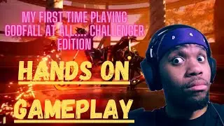 GodFall Challenger Edition- FIRST HANDS ON GAMEPLAY EVER!