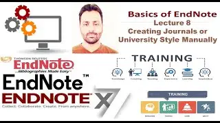 EndNote Tutorial 8: How to Create Style of Different Journals manually in EndNote, UAF Style