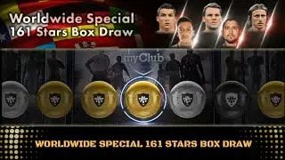 | PES 2018 MOBILE | PACK OPENING | WORLDWIDE SPECIAL 161 STARS BOX DRAW |