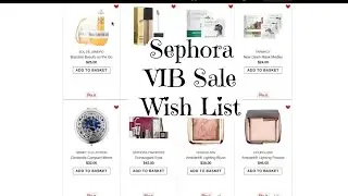 Sephora VIB Sale Wish List Fall 2016