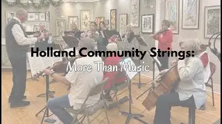 Holland Community Strings: More Than Music