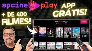✨APP SPCINE PLAY com + de 400 FILMES, S&Eacute;RIES e DOCUMENT&Aacute;RIOS BRASILEIROS SMART TV e CELULAR!