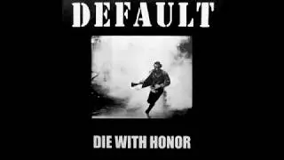Default - Die With Honor EP - 1997 - (Full Album)