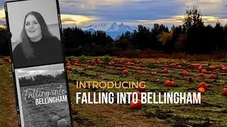 Introducing the Falling Into Bellingham Digital Guide!