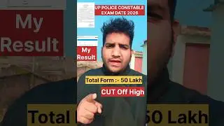Up Police Constable 2026 Exam Date 📅 🔥Cut off High 😱 Total Form Filled 🔥 #shorts #uppolice #upp