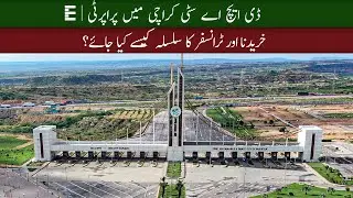 A complete guide to buying and transferring of a plot in DHA City Karachi | Eizy Marketing