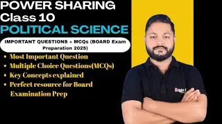 Power Sharing Class 10 | Important Questions & MCQs for Board Exams 2025-26| #cbsedatesheet 
