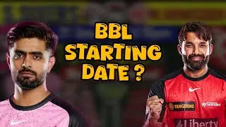 BBL 2025 STARTING DATE ANNOUNCED || BBL Babar Azam starting Date
