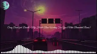 Craig David feat. Duvall - My Heart's Been Waiting For You (Mehedi Hasan Small Edit)