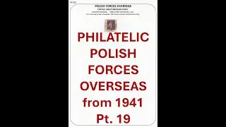 PHILATELIC POLISH FORCES OVERSEAS FROM 1941  Pt  19