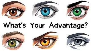 Your Eye Color's Secret Superpower (Science)