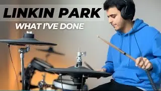 Linkin Park - What I've Done | Drum Cover