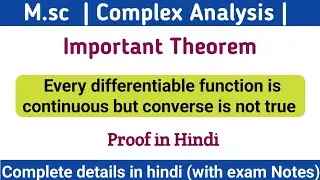 Every differentiable function is continuous but converse is not true proof in Hindi
