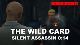 HITMAN 3 - The Wild Card (0:14) - Elusive Target