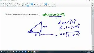 4.7 Writing an arctrig expression as an algebraic expression