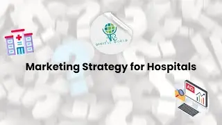 Marketing Strategies for Hospitals: Boost Your Medical Practice