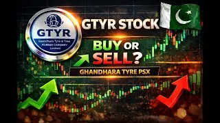 GTYR Stock Analysis Today | Ghandhara Tyre & Rubber PSX | Buy or Sell? Technical Outlook