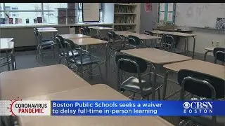 Boston Among 74 School Districts To Request Waiver To Delay In-Person Learning