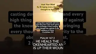 HEAL YOUR MIND | #healingscriptures #calm #mind #habits #life #jesus